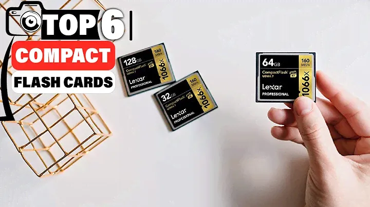 Best Compact Flash Cards in  2024 (Top 6 Picks)